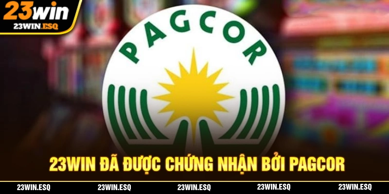 23WIN🎖️Link Đăng Nhập 23WIN.COM Chính Thức 2026 | Tặng 233K 11 23WIN nhận được nhiều chứng nhận hợp pháp từ những tổ chức uy tín như PAGCOR