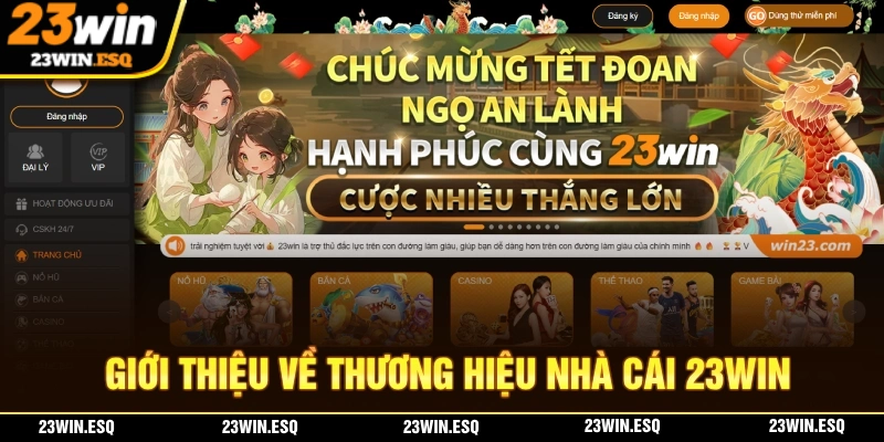 23WIN🎖️Link Đăng Nhập 23WIN.COM Chính Thức 2026 | Tặng 233K 10 Giới thiệu sơ lược về thương hiệu nhà cái 23WIN